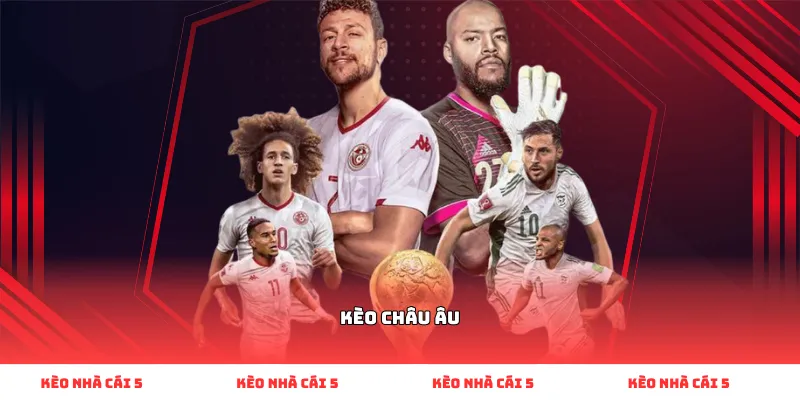 kèo châu âu