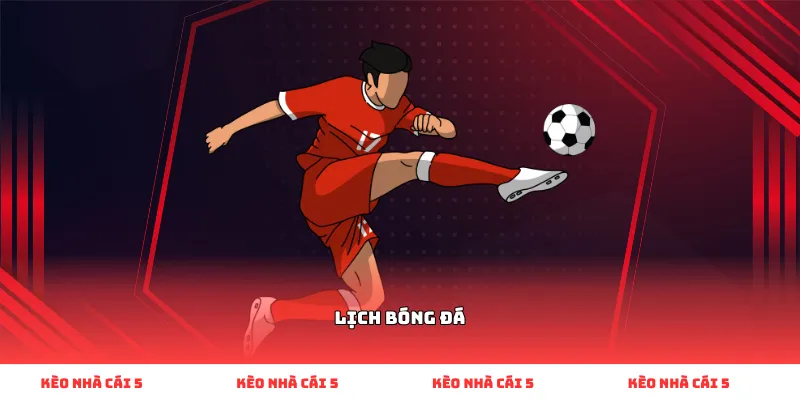 lịch bóng đá