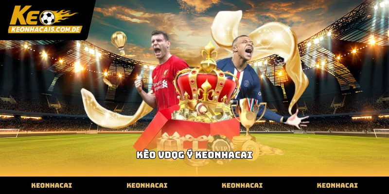 Theo dõi diễn biến kèo vdqg ý keonhacai trực tiếp
