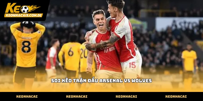 Dữ liệu soi kèo trận đấu arsenal vs wolves mới nhất